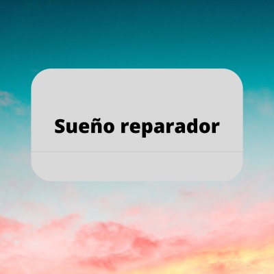 Sueño reparador