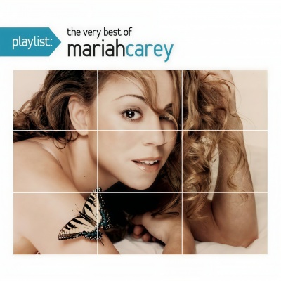 Playlist: The Very Best of Mariah Carey (歌单: 玛丽亚·凯莉巅峰之作)