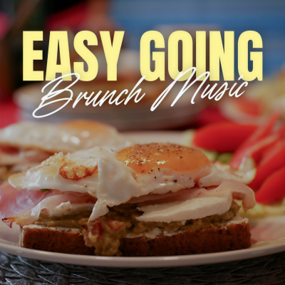 Easy Going Brunch Music