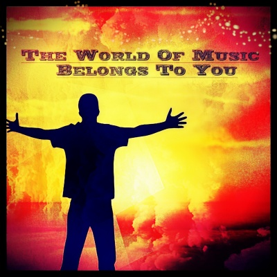 The World Of Music Belongs To You (Clean)