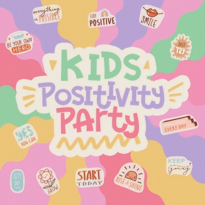 Kids Positivity Party