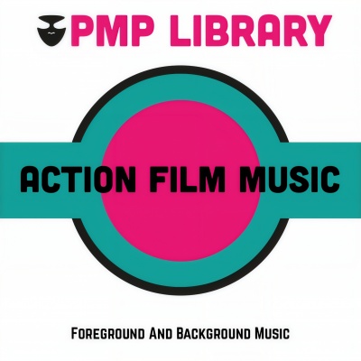 Action Film Music (Foreground and Background Music)