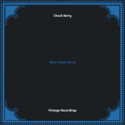 More Chuck Berry (Hq remastered)