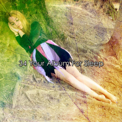 34 Your Album For Sleep