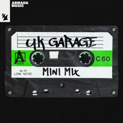 Armada Music - UK Garage, Mini Mix