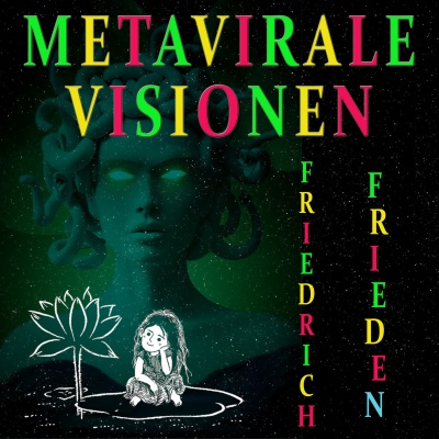 Metavirale Visionen (Deluxe Edition)