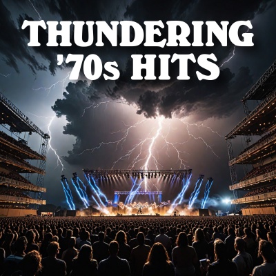 Thundering '70s Hits!
