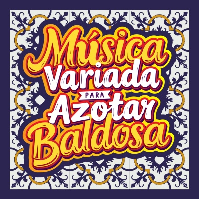 Música Variada para Azotar Baldosa (Explicit)