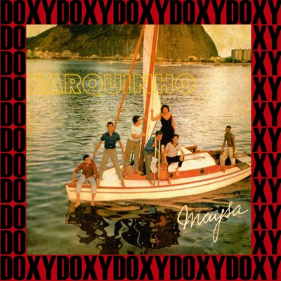 Barquinho (Doxy Collection, Remastered)
