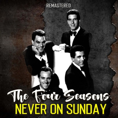 Never on Sunday (Remastered)