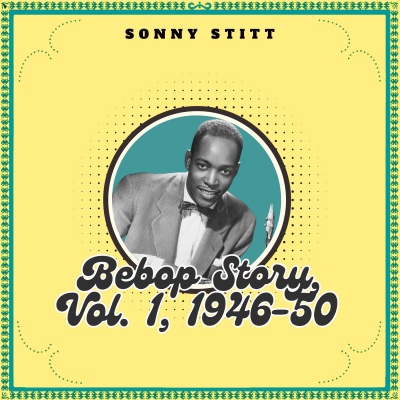 Bebop Story, Vol. 1, 1946-50