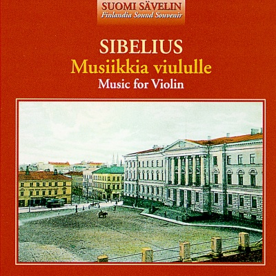 Jean Sibelius: Musiikkia viululle - Music for Violin