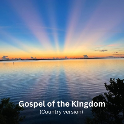 Gospel of the Kingdom (Country)